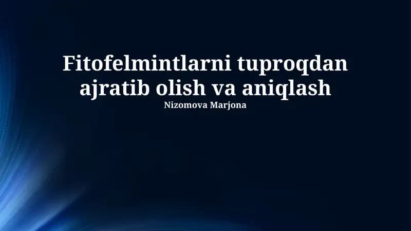 Fitofelmintlarni tuproqdan ajratib olish va aniqlash