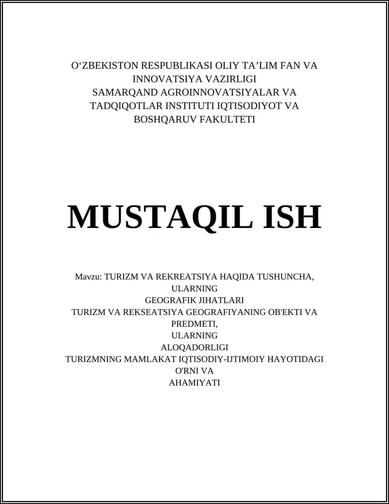 TURIZM VA REKREATSIYA HAQIDA TUSHUNCHA, ULARNING GEOGRAFIK JIHATLARI