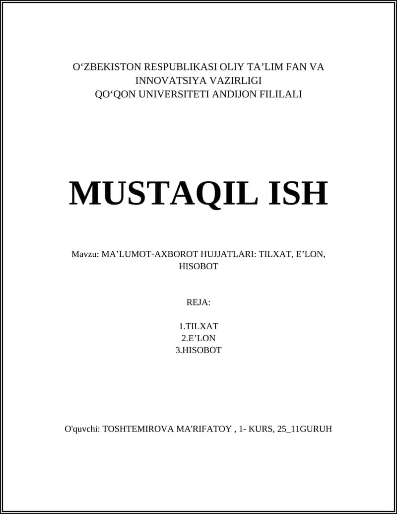 MA’LUMOT-AXBOROT HUJJATLARI: TILXAT, E’LON, HISOBOT