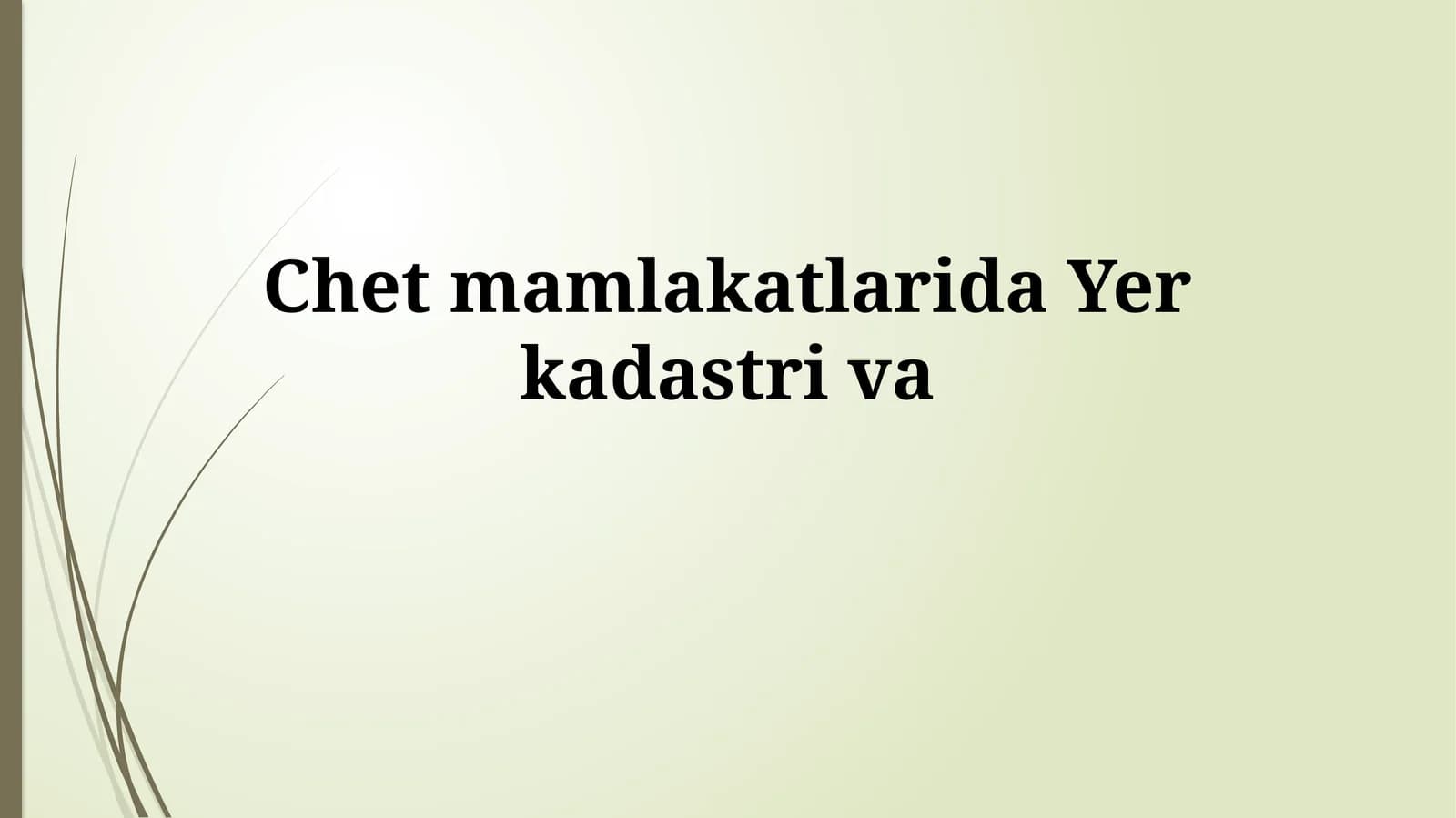 Chet mamlakatlarida Yerkadastriva