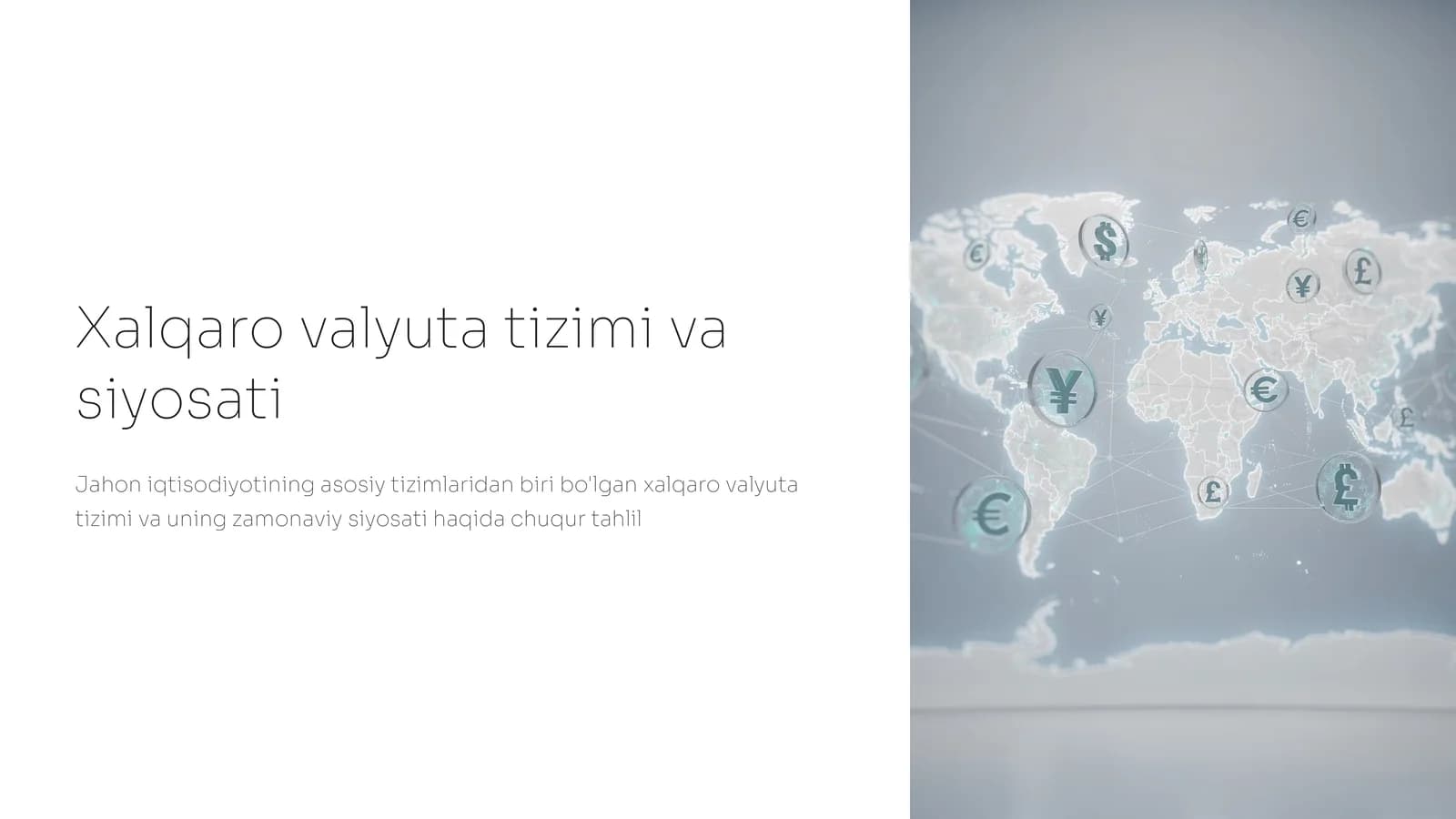 Xalqaro valyuta tizimi va siyosati