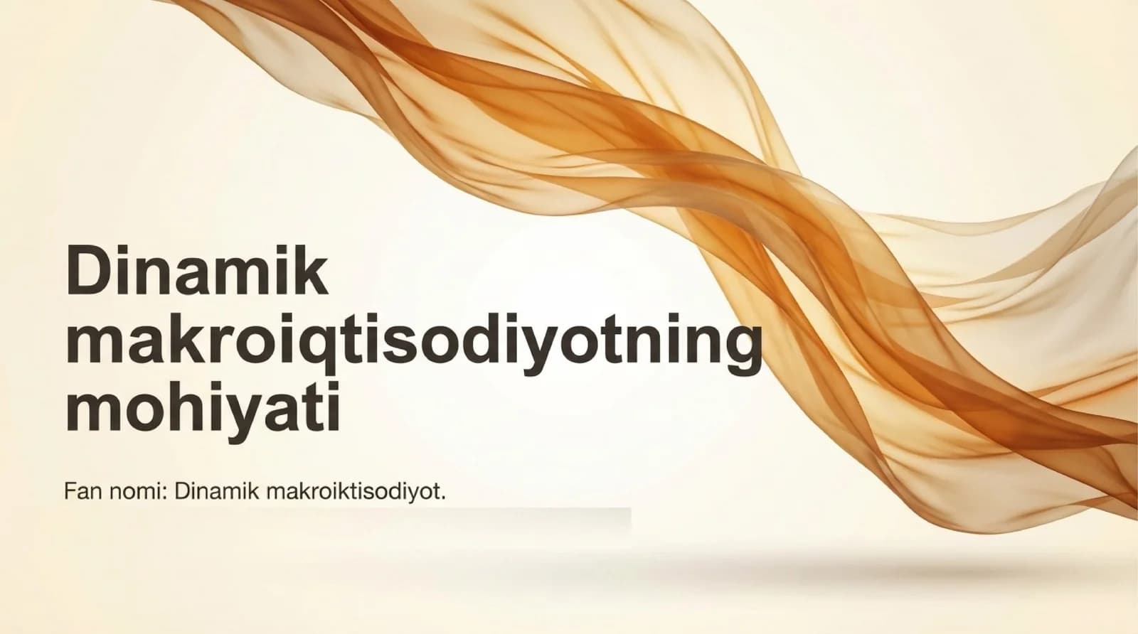 Dinamik makroiqtisodiyotning mohiyati