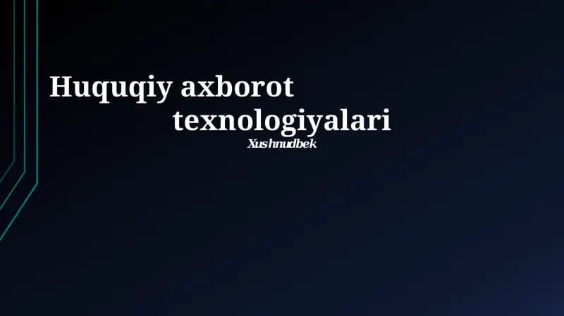 Huquqiy axborot texnologiyalari