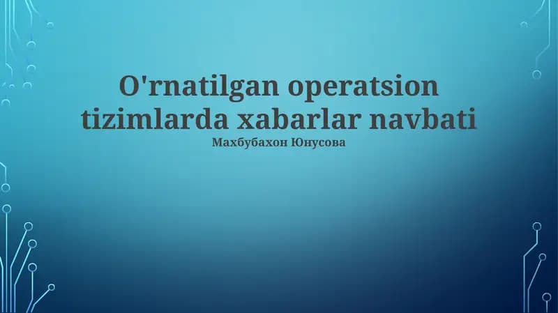 O'rnatilgan operatsion tizimlarda xabarlar navbati
