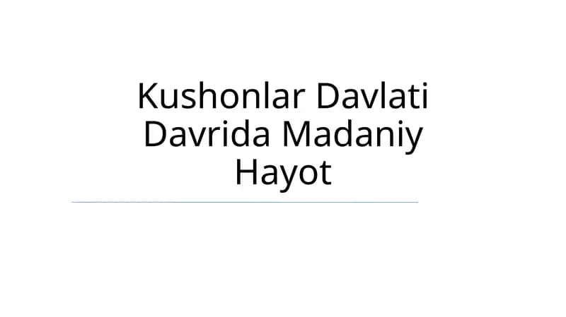 Kushonlar Davlati Davrida Madaniy Hayot