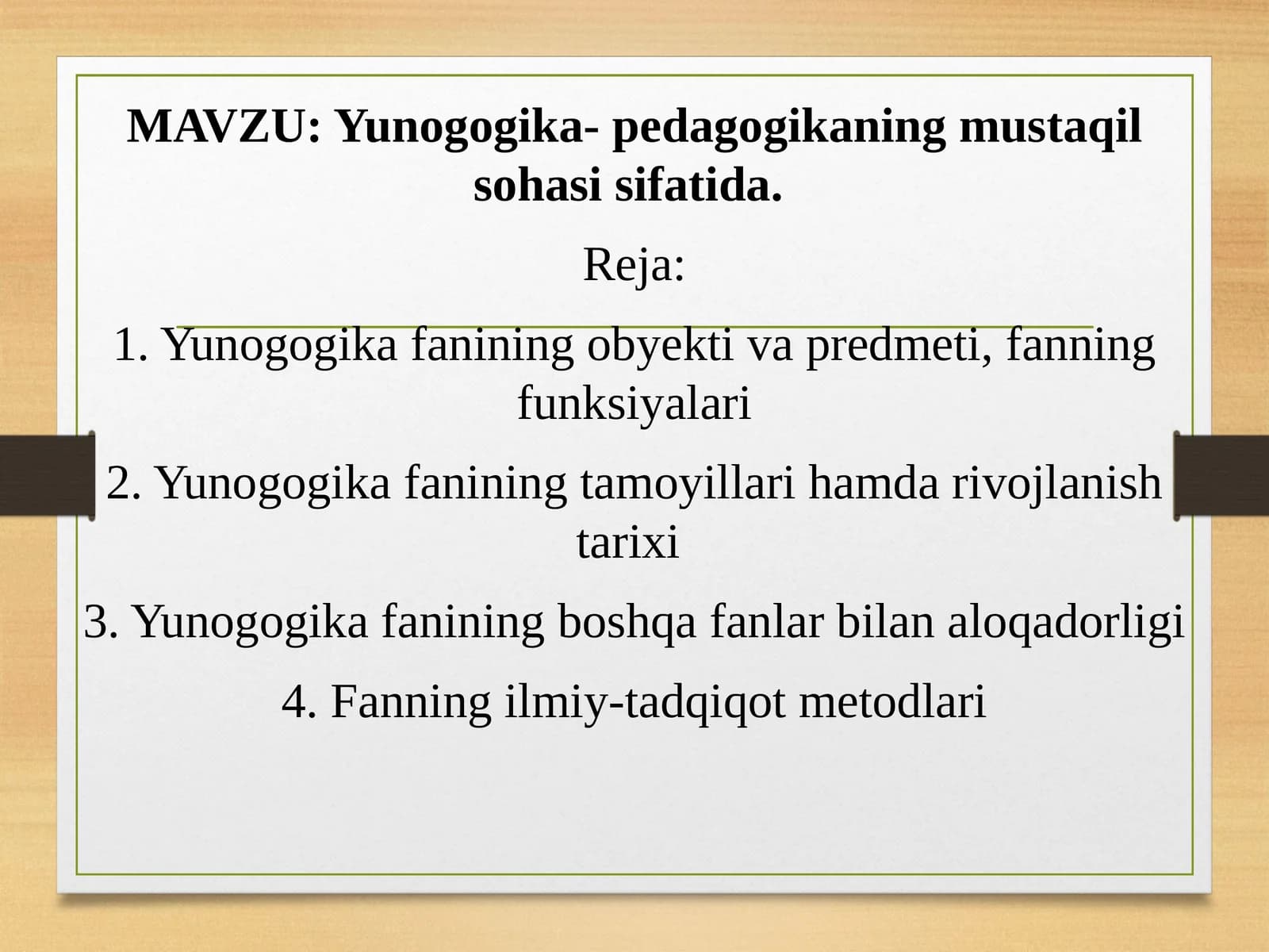 Yunogogika-pedagogikaning mustaqil sohasi sifatida