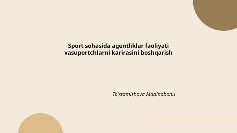 Sport sohasida agentliklar faoliyati vasuportchlarni karirasini boshqarish