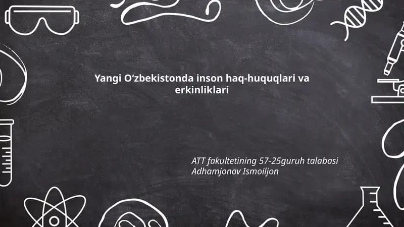 Yangi Oʻzbekistonda inson haq-huquqlari va erkinliklari