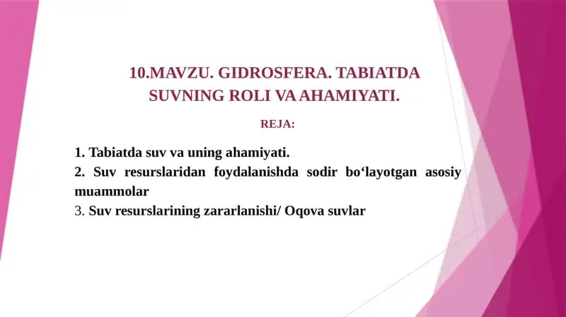 GIDROSFERA. TABIATDA SUVNING ROLI VA AHAMIYATI