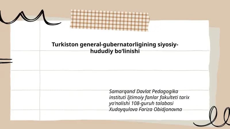 Turkiston general-gubernatorligining siyosiy-hududiy bo‘linishi