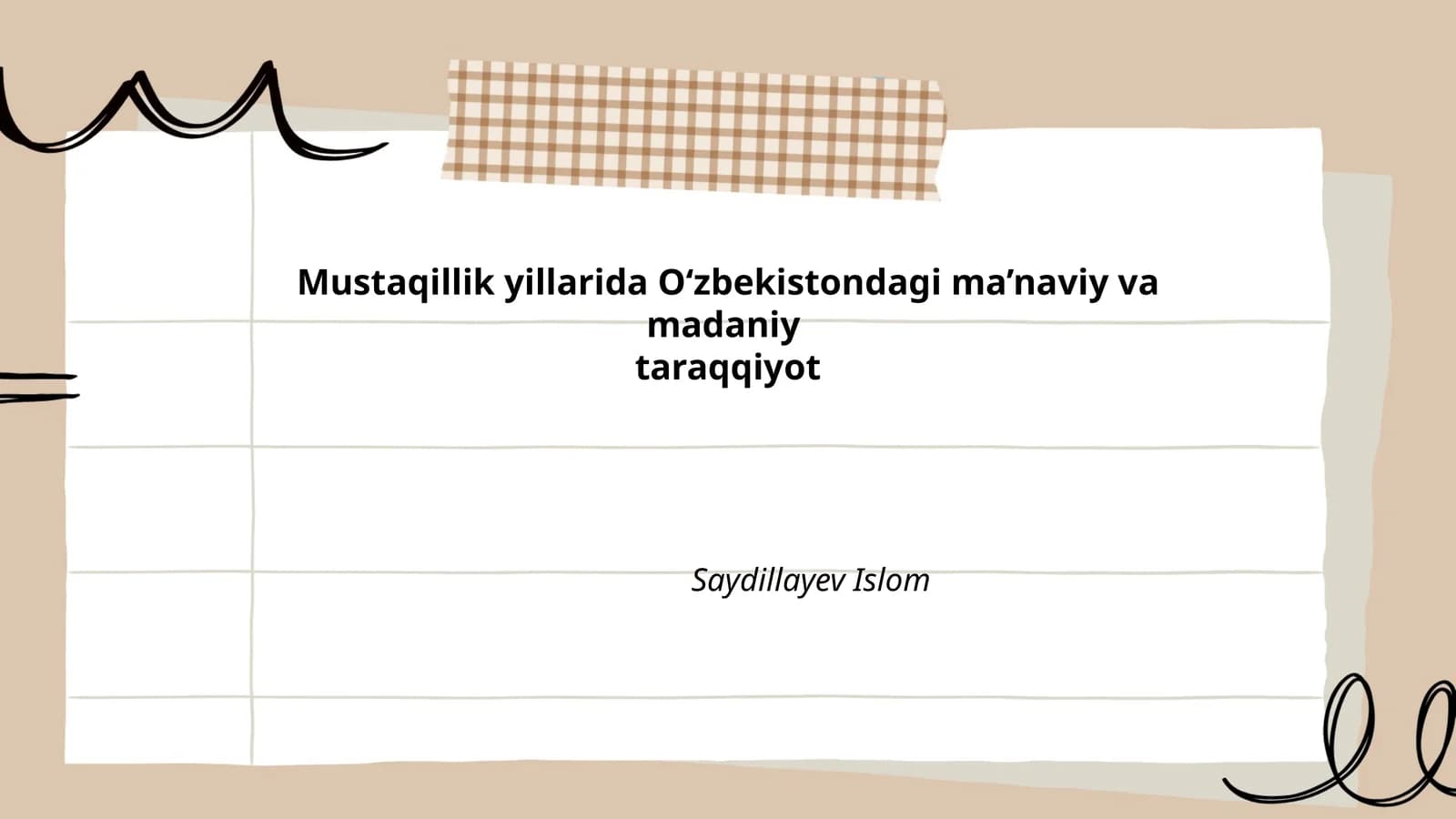 Mustaqillik yillarida O'zbekistondagi milliy ma'naviyat va o'zlikni tiklash