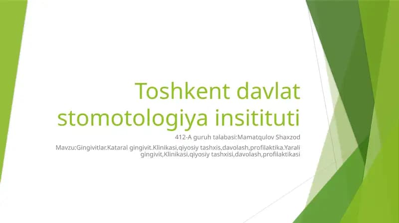 Gingivitlar.Kataral gingivit.Klinikasi,qiyosiy tashxis,davolash,profilaktika