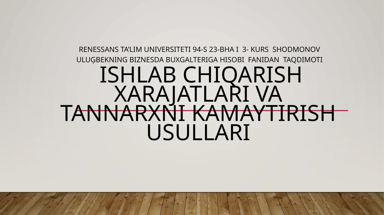 Ishlab chiqarish xarajatlari va tannarxni kamaytirish usullari