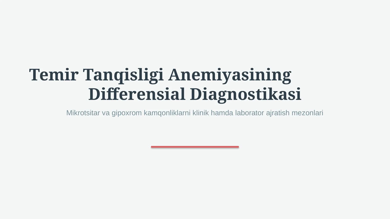 Temir tanqis anemiyaning differensial diagnostikasi — 15 slaydli tibbiy taqdimot