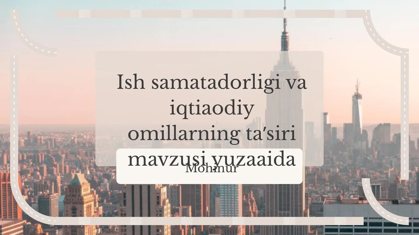 Ish samatadorligi va iqtisodiy omillarning ta’siri mavzusi