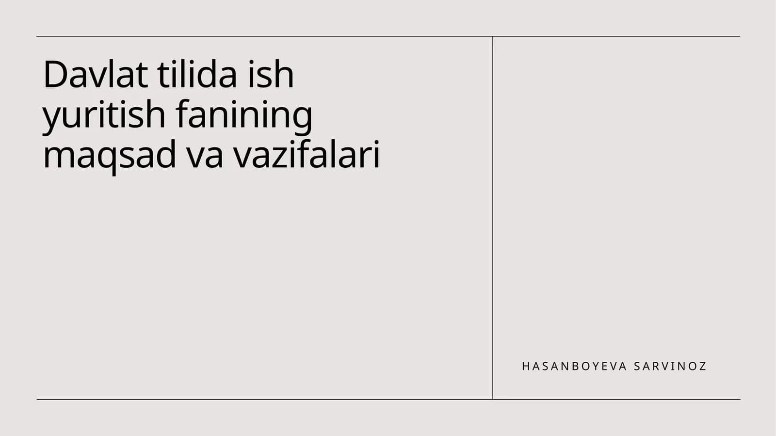 Davlat tilida ish yuritish fanining maqsad va vazifalari