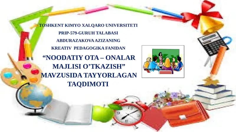 “NOODATIY OTA – ONALAR MAJLISI O’TKAZISH” MAVZUSIDA TAYYORLAGAN TAQDIMOTI