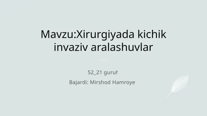 Xirurgiyada kichik invaziv aralashuvlar