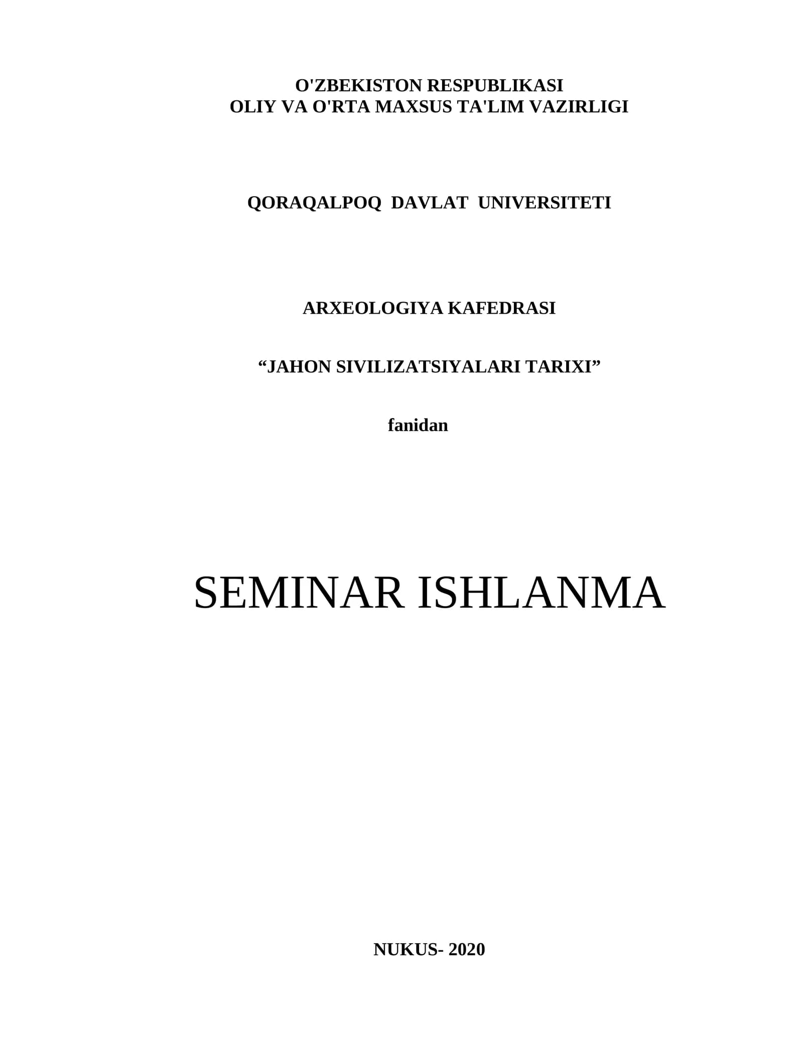 “Sivilizatsiyalar tarixi” fanidan seminar ishlanma
