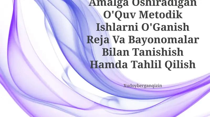 Pedagogika Kollejida Amalga Oshiradigan O'Quv Metodik Ishlarni O'Ganish Reja Va Bayonomalar Bilan Tanishish Hamda Tahlil Qilish