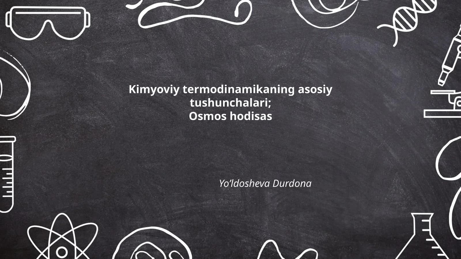 Kimyoviy termodinamikaning asosiy tushunchalari