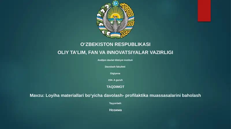 Loyiha materiallari boʻyicha davolash- profilaktika muassasalarini baholash