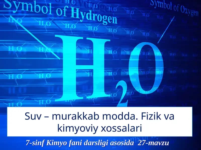 Suv–murakkabmodda.Fizikvakimyoviyxossalari
