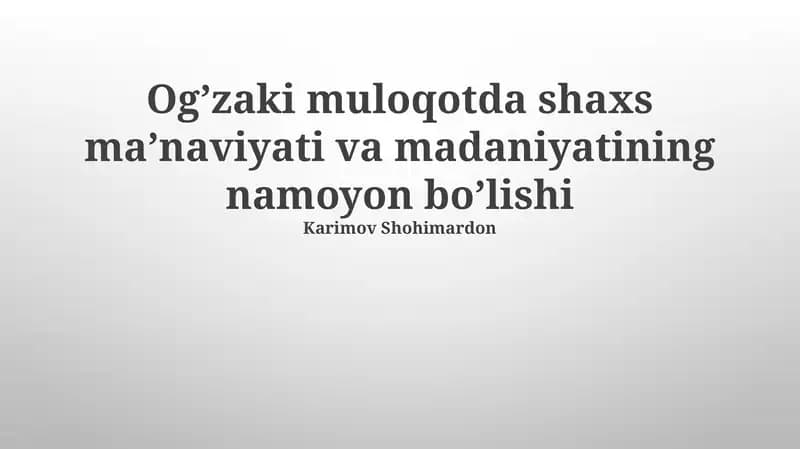 Og'zaki muloqotda milliy o'ziga xoslik