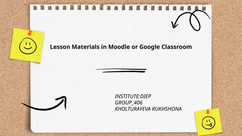 Lesson Materials in Moodle or Google Classroom
