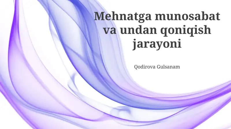 Mehnatga munosabat va undan qoniqish jarayoni
