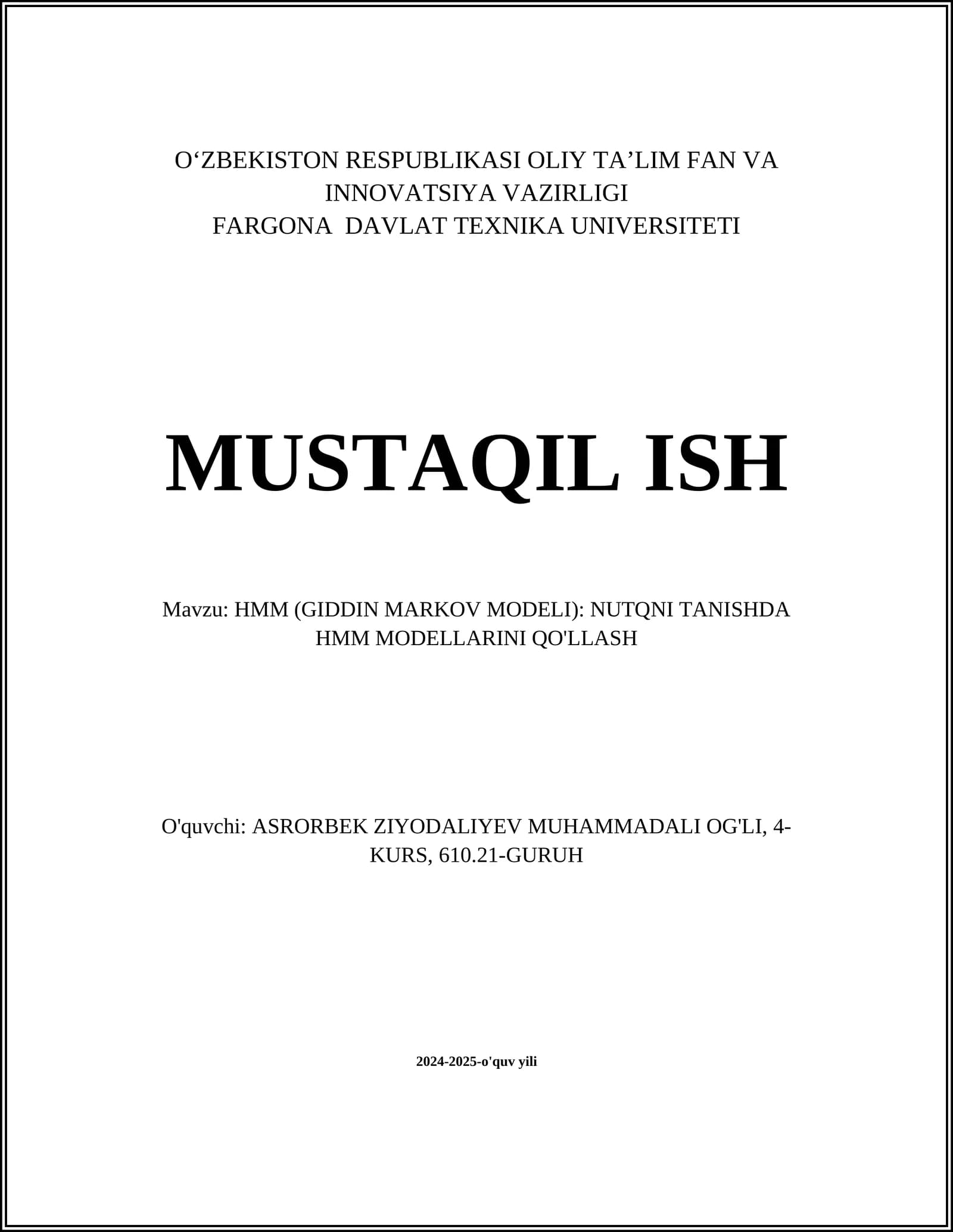 HMM (GIDDIN MARKOV MODELI): NUTQNI TANISHDA HMM MODELLARINI QO'LLASH