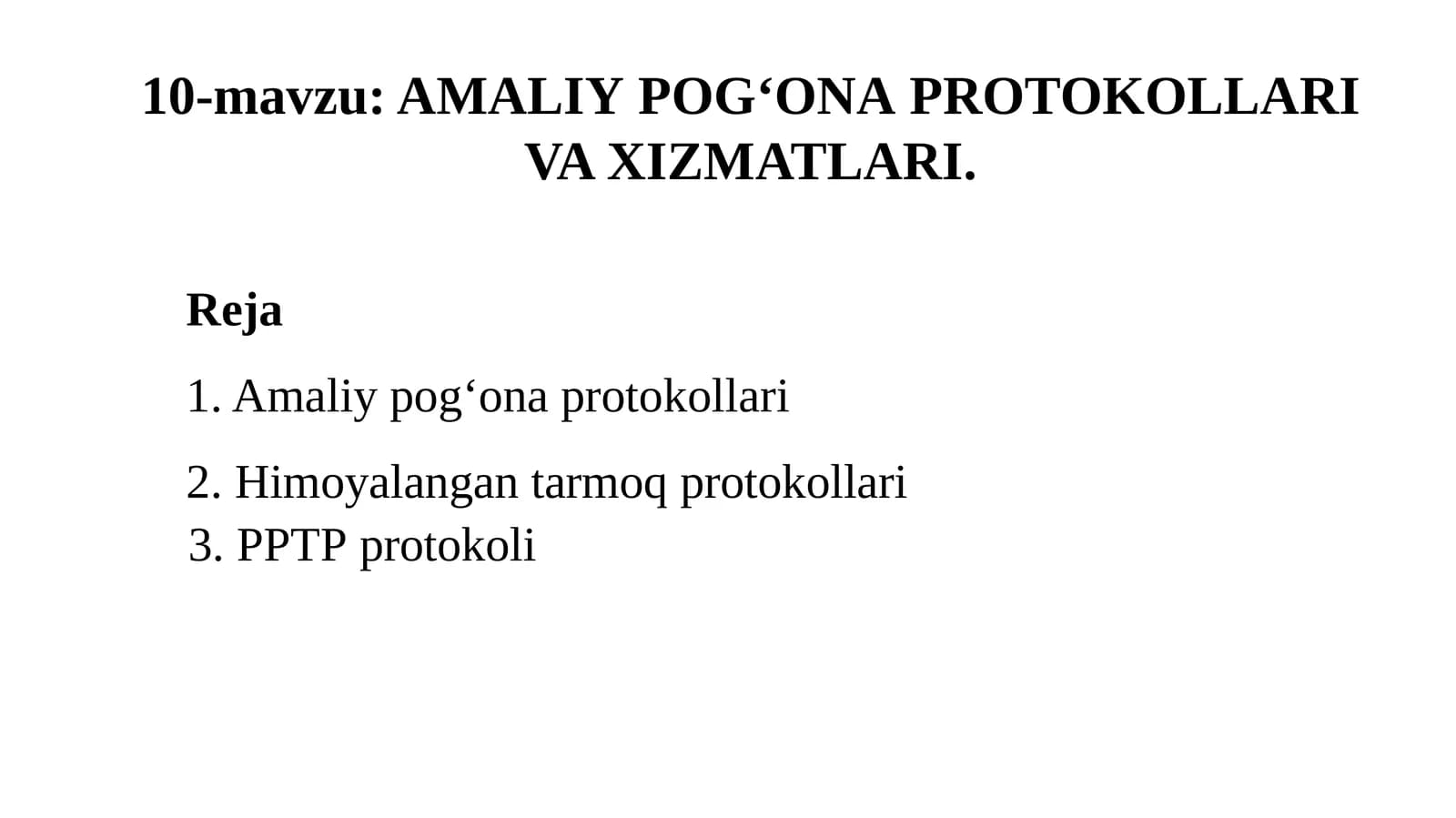 AMALIYPOG‘ONA PROTOKOLLARI VA XIZMATLARI