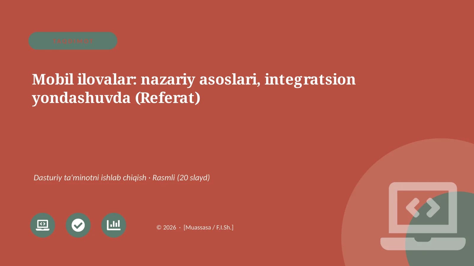 Mobil ilovalar: nazariy asoslari, integratsion yondashuvda (Referat)