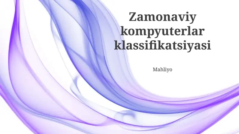 Zamonaviy kompyuterlar klassifikatsiyasi
