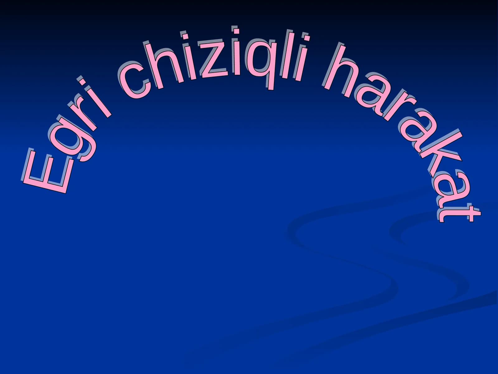 Egri chiziqli harakat