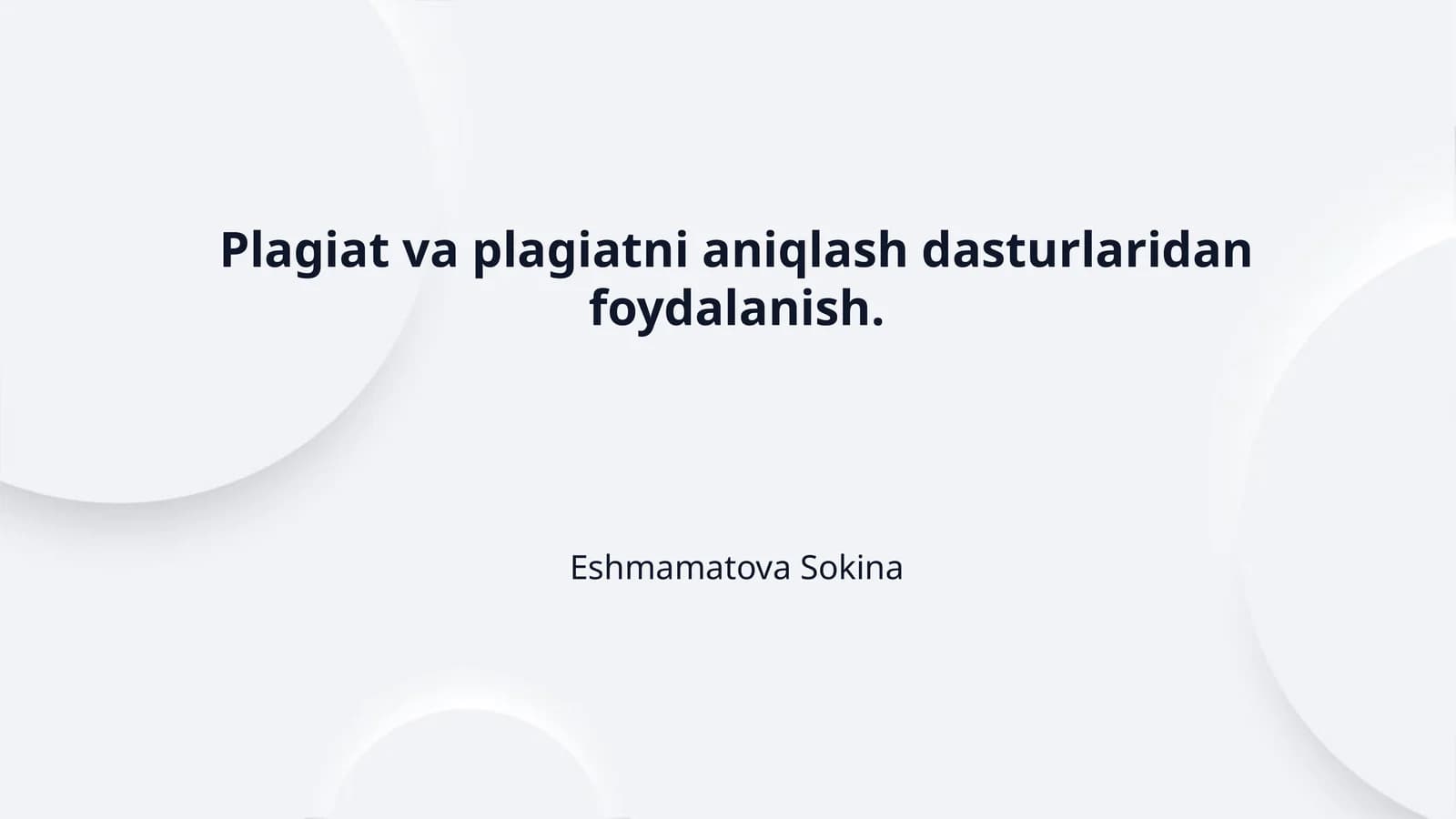 Plagiat va plagiatni aniqlash dasturlaridan foydalanish.