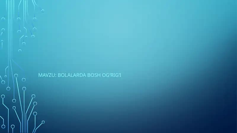 Bolalarda bosh og‘rig‘i