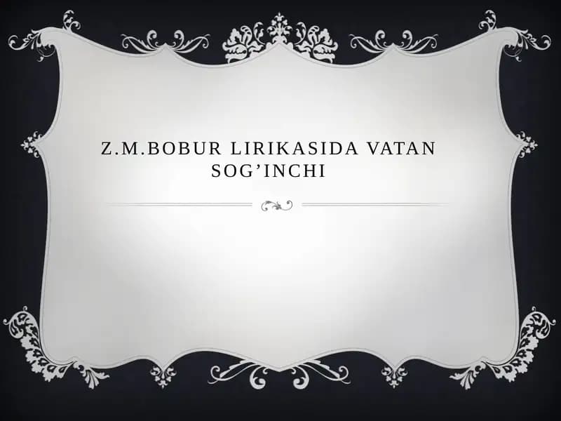 Z.M. BoburLirikasida Vatan Sog’inchi