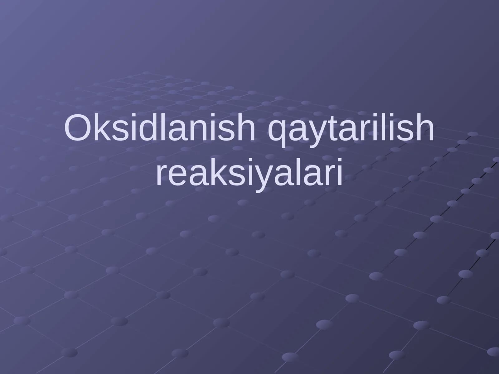 Oksidlanish qaytarilish reaksiyalari
