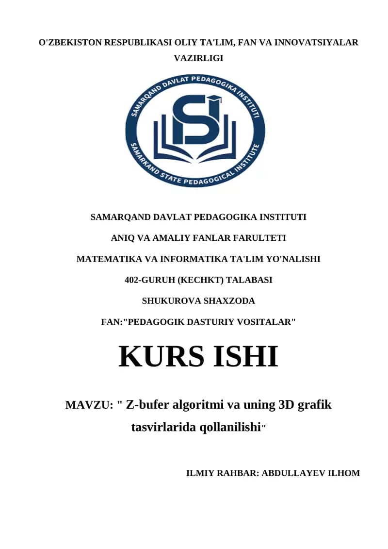 Z-bufer algoritmi va uning 3D grafik tasvirlarida qollanilishi
