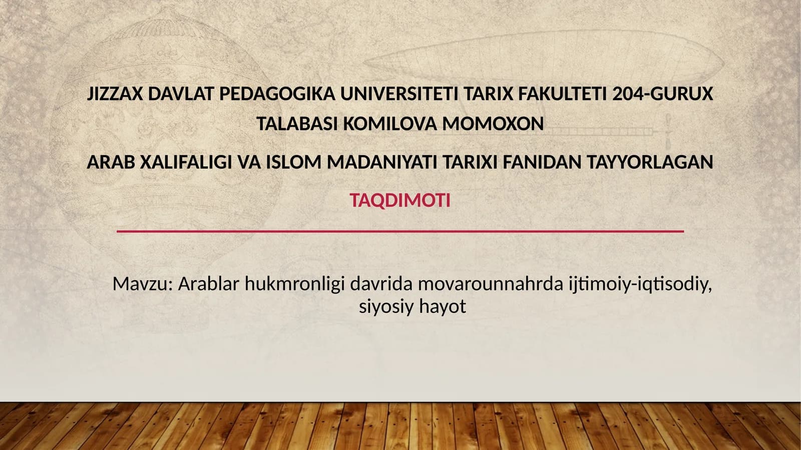 Arablar hukmronligi davrida Movarounnahrda ijtimoiy-iqtisodiy, siyosiy hayot