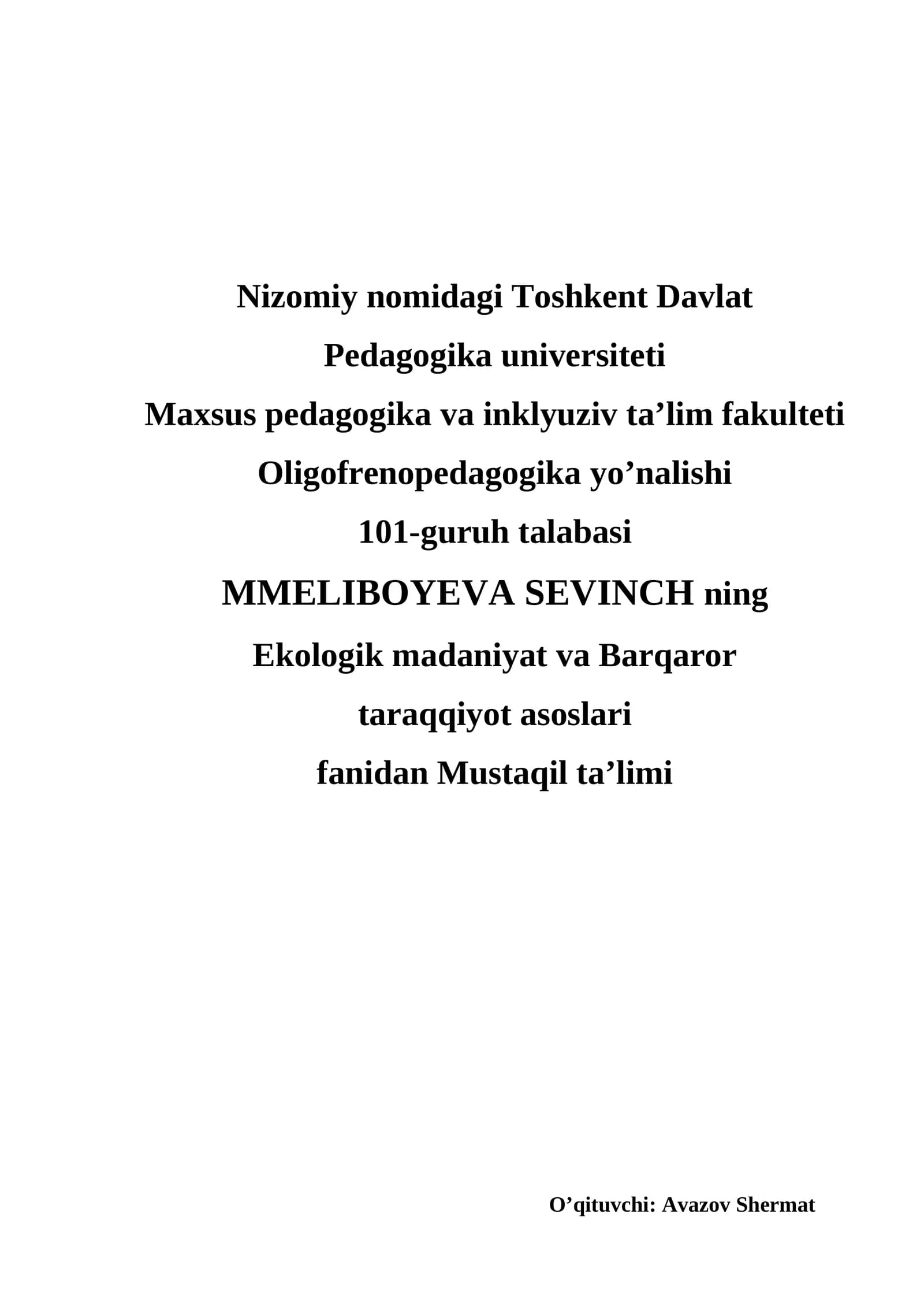 Ekologik madaniyat va Barqaror taraqqiyot asoslari fanidan Mustaqil ta’limi