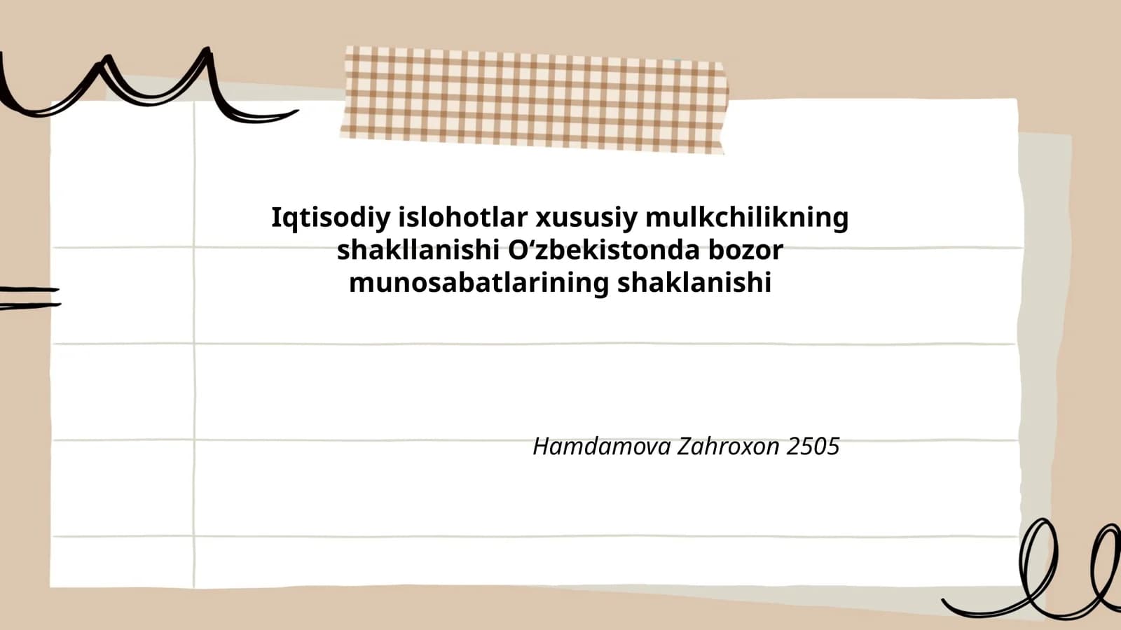 Iqtisodiy islohotlar xususiy mulkchilikning shakllanishi Oʻzbekistonda bozor munosabatlarining shaklanishi