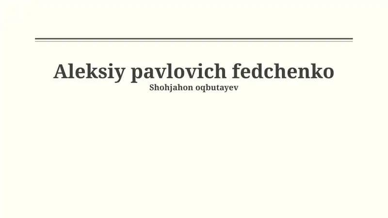 Aleksandr Pavlovich Fedchenkoning O'zbekistondagi ilmiy faoliyati