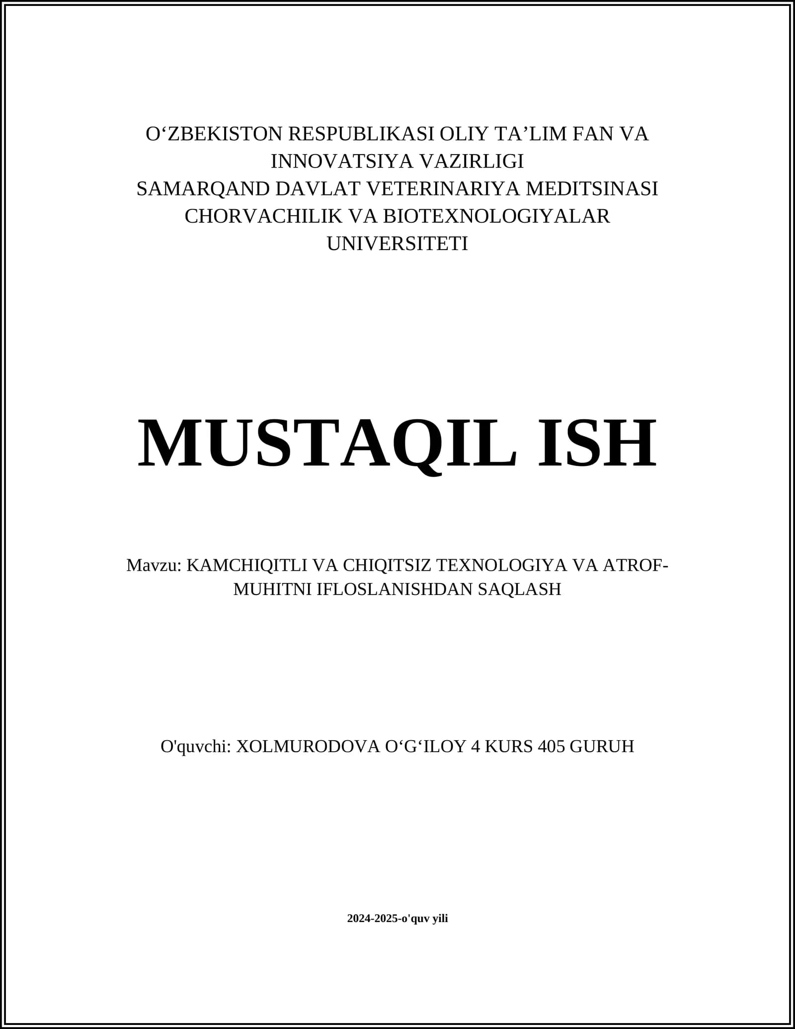 KAMCHIQITLI VA CHIQITSIZ TEXNOLOGIYA VA ATROF- MUHITNI IFLOSLANISHDAN SAQLASH