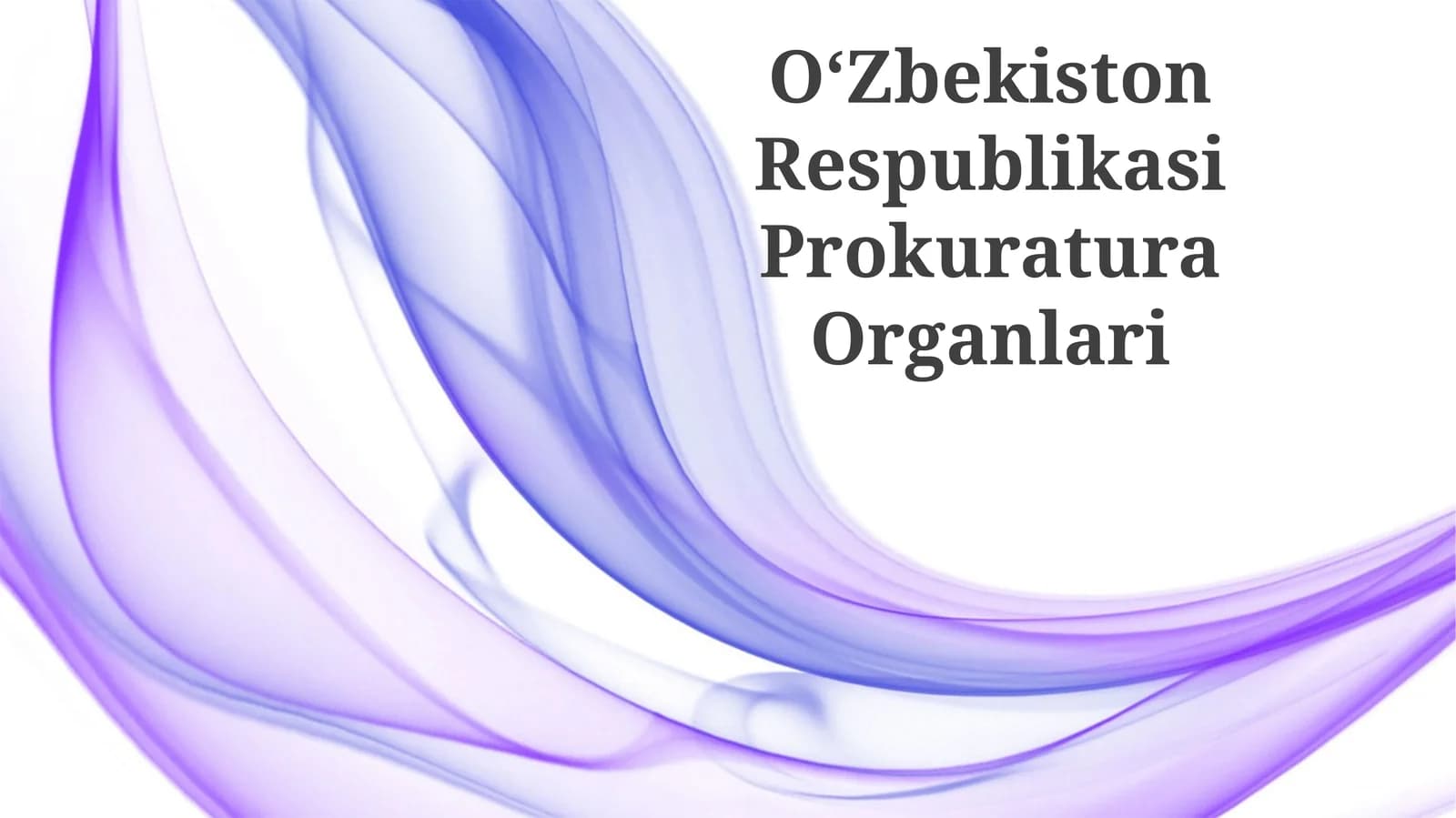 OʻZbekiston Respublikasi Prokuratura Organlari