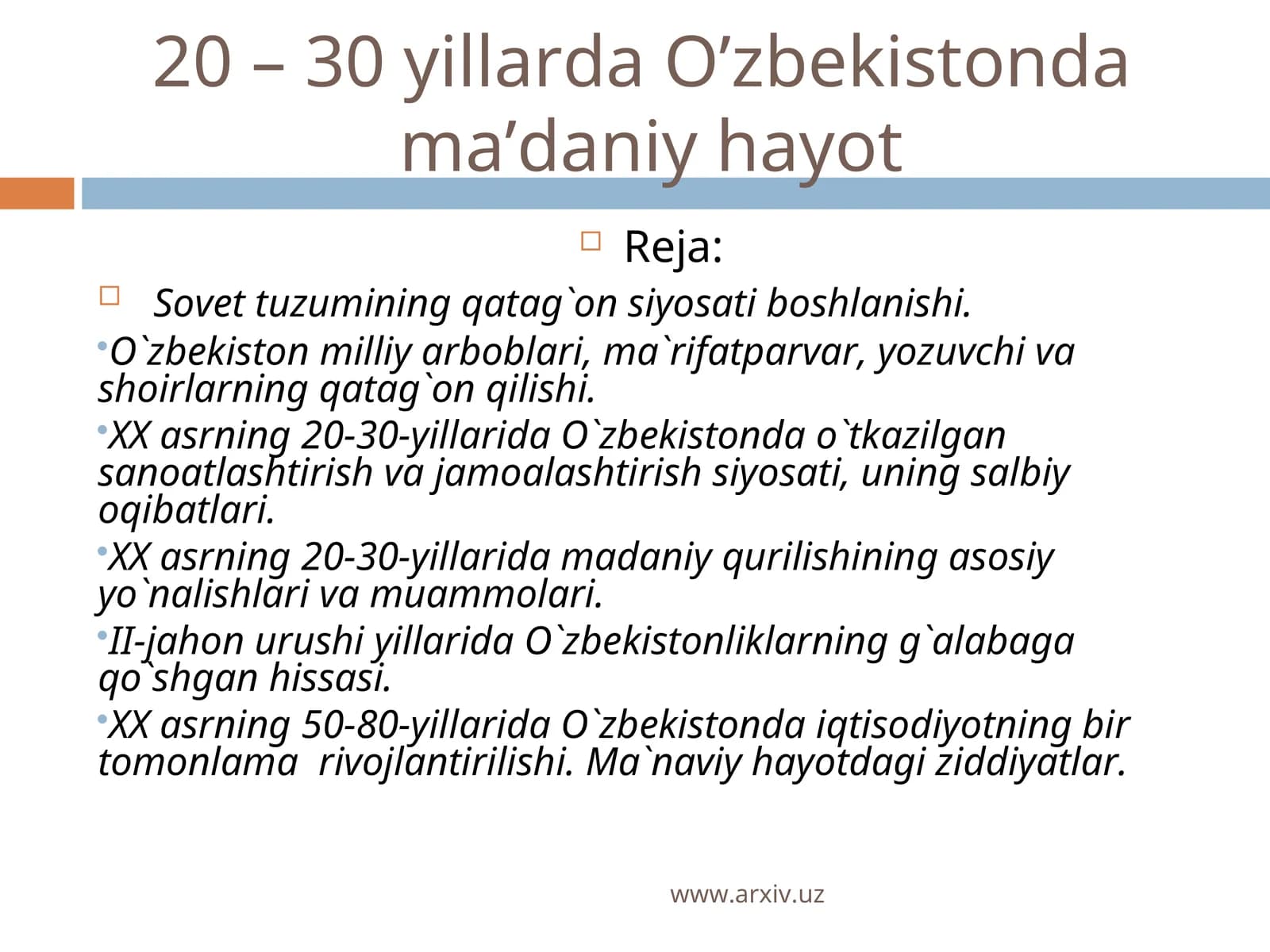 20 – 30 yillarda O’zbekistondama’daniy hayot