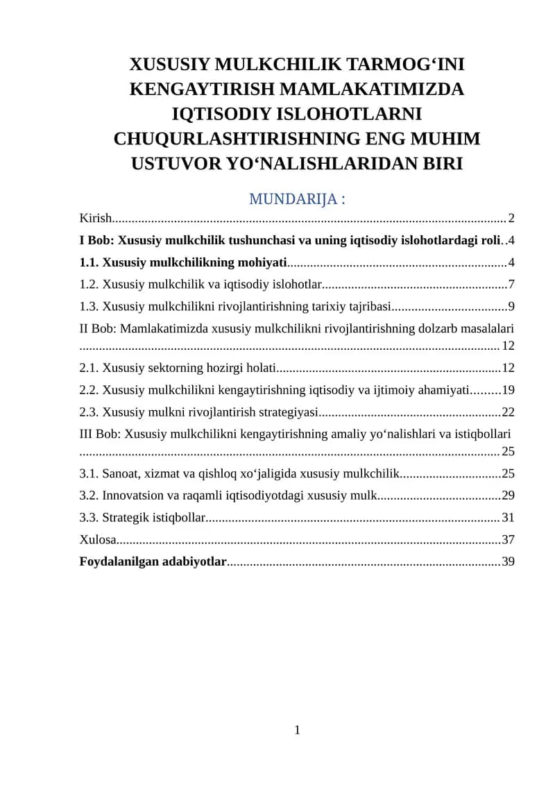 XUSUSIY MULKCHILIK TARMOG‘INI KENGAYTIRISH MAMLAKATIMIZDA IQTISODIY ISLOHOTLARNI CHUQURLASHTIRISHNING ENG MUHIM USTUVOR YO‘NALISHLARIDAN BIRI