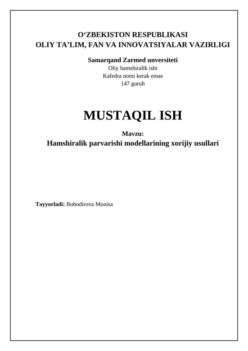 Chet el hamshiralik parvarishi modellarining asosiy tamoyillari va turlari