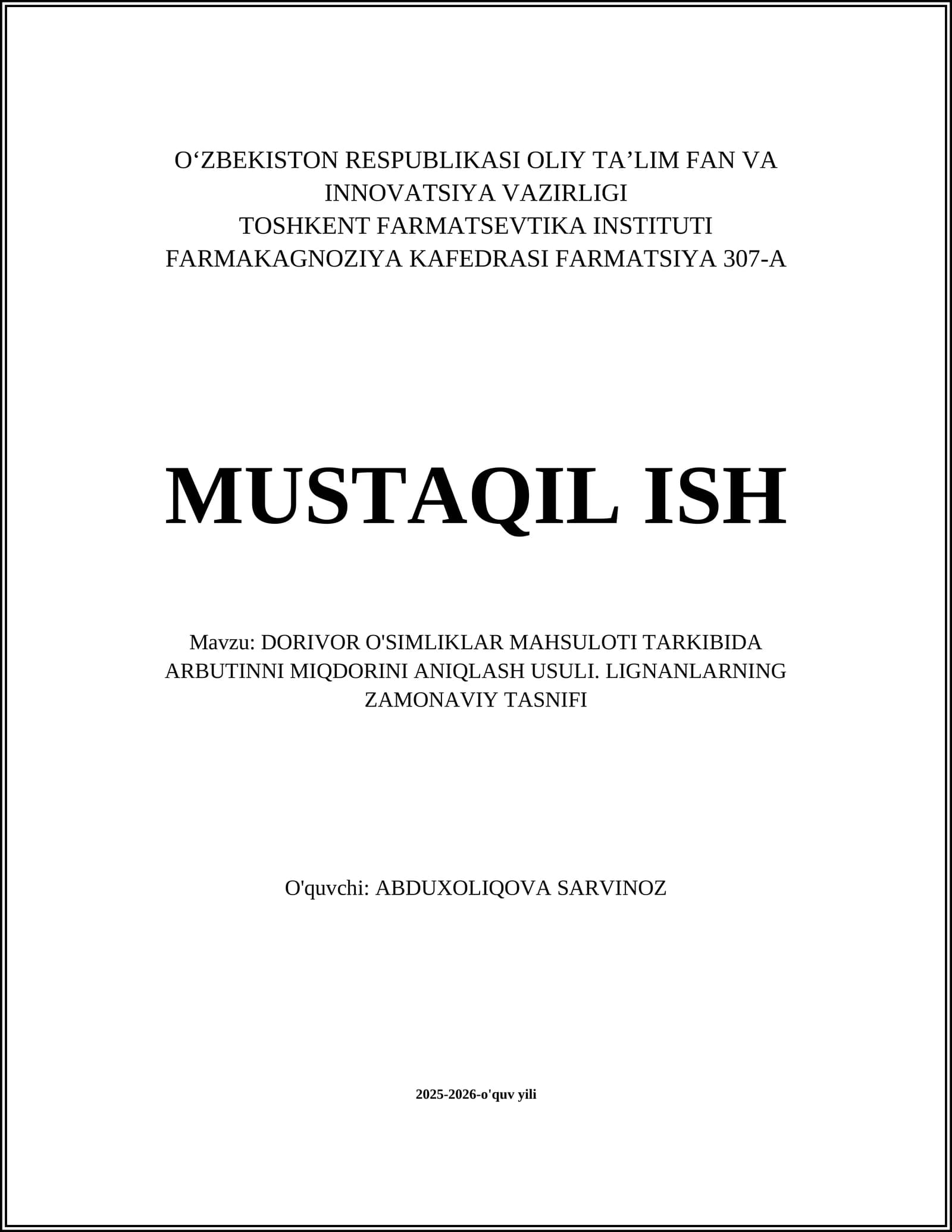 DORIVOR O'SIMLIKLAR MAHSULOTI TARKIBIDA ARBUTINNI MIQDORINI ANIQLASH USULI. LIGNANLARNING ZAMONAVIY TASNIFI